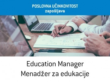 [POSAO] EDUCATION MANAGER / MENADŽER ZA EDUKACIJE